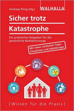 Sicher trotz Katastrophe de Andreas Kling
