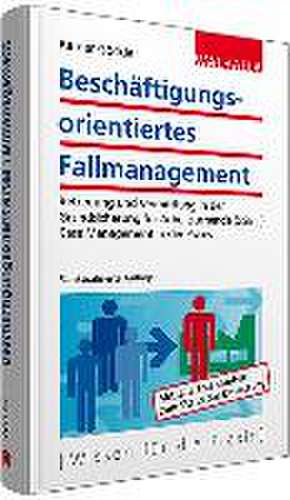 Beschäftigungsorientiertes Fallmanagement de Rainer Göckler