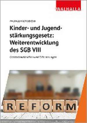 Kinder- und Jugendstärkungsgesetz: Weiterentwicklung des SGB VIII de Walhalla Fachredaktion