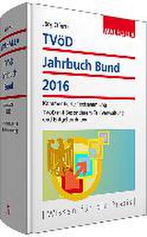 TVöD-Jahrbuch Bund 2016 de Jörg Effertz