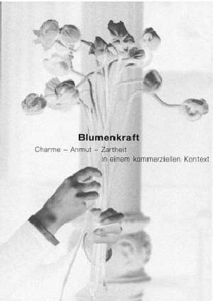 Blumenkraft de Leonard Koren