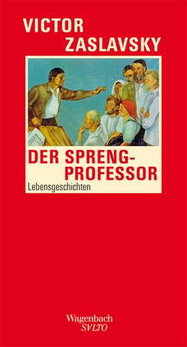 Der Sprengprofessor de Victor Zaslavsky