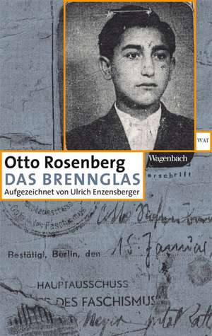 Das Brennglas de Otto Rosenberg