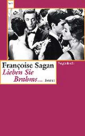 Lieben Sie Brahms ... de Francoise Sagan