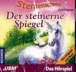 Sternenschweif 03. Der steinerne Spiegel de Linda Chapman