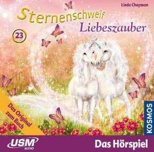 Sternenschweif 23. Liebeszauber de Linda Chapman