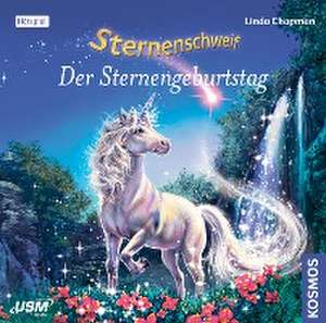 Sternenschweif 43: Der Sternengeburtstag (Audio-CD) de Linda Chapman