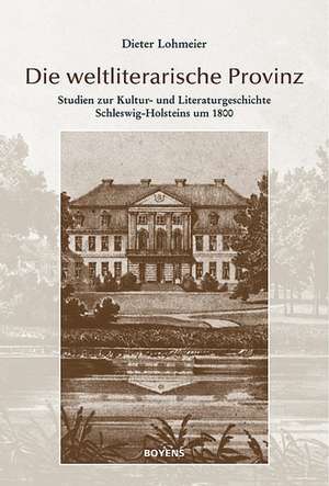 Die weltliterarische Provinz de Dieter Lohmeier