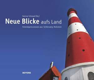 Neue Blicke aufs Land de Hartmut Schnepel