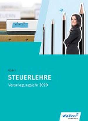 Steuerlehre. Verlanlagungsjahr 2020: Schülerband de Heinrich Rauser