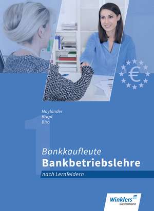 Bankkaufleute. Bankbetriebslehre. Schülerband de Jürgen Biro