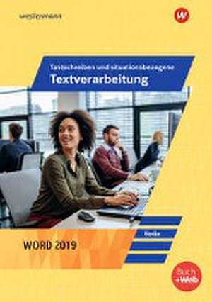 Tastschreiben und situationsbezogene Textverarbeitung mit WORD 2022. Schulbuch de Karl Wilhelm Henke