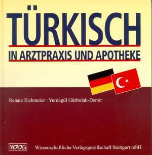 Türkisch in Arztpraxis und Apotheke de Renate Eichmeier