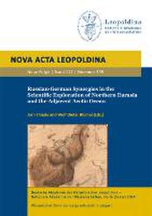 Russian-German Synergies in the Scientific Exploration of Northern Eurasia and the Adjacent Arctic Ocean de Jörn Thiede