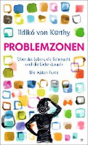 Problemzonen de Ildikó von Kürthy