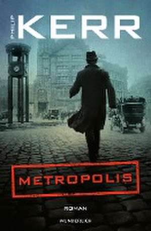 Metropolis de Philip Kerr