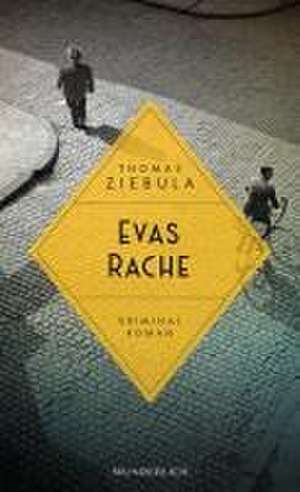 Evas Rache de Thomas Ziebula