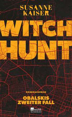 Witch Hunt de Susanne Kaiser