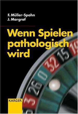 Wenn Spielen pathologisch wird de Jürgen Margraf