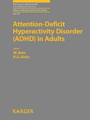 Attention Deficit Hyperactivity Disorder (ADHD) in Adults de W. Retz