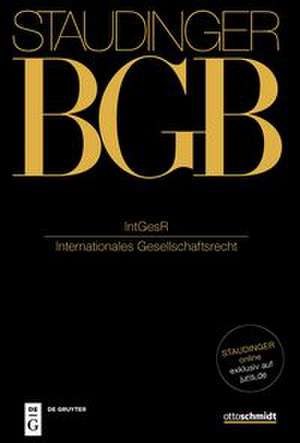 Internationales Gesellschafts- und Unternehmensrecht: (Internationales Gesellschafts- und Unternehmensrecht) de Heinz-Peter Mansel