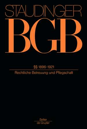 §§ 1896-1921: (Rechtliche Betreuung und Pflegschaft) de Michael Coester