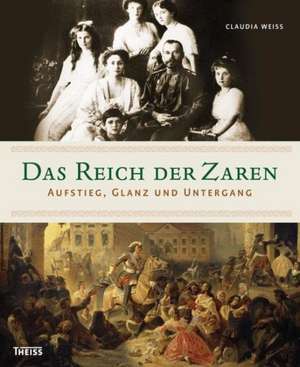 Das Reich der Zaren de Claudia Weiss