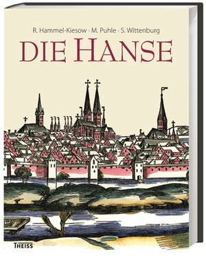 Die Hanse de Rolf Hammel-Kiesow