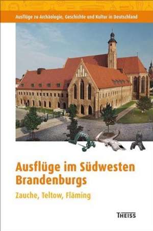 Ausflüge im Südwesten Brandenburgs de Franz Schopper