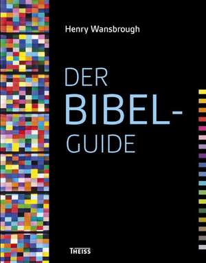 Der Bibel-Guide de Henry Wansbrough