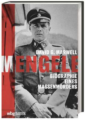 Mengele de David G. Marwell