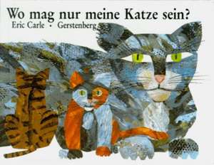 CARLE, E: MEINE KATZE