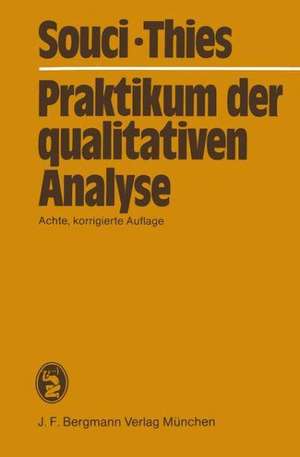 Praktikum der qualitativen Analyse de S. W. Souci