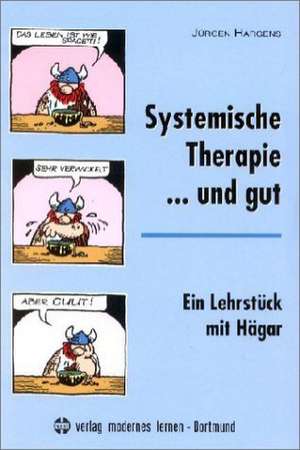 Systemische Therapie... und gut de Jürgen Hargens