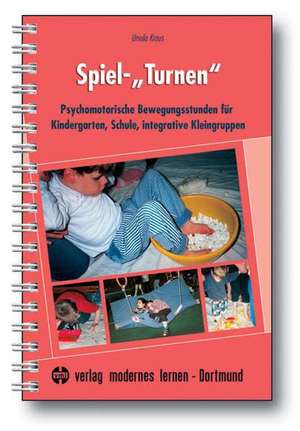 Spiel-"Turnen" de Ursula Kraus