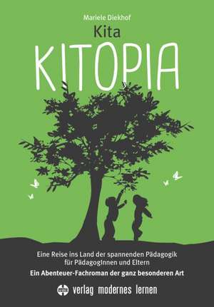 Kita KITOPIA de Mariele Diekhof