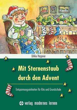 Mit Sternenstaub durch den Advent de Heppner Ulrike