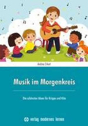 Musik im Morgenkreis de Andrea Erkert