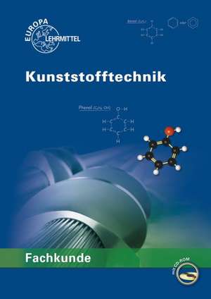 Fachkunde Kunststofftechnik de Hartmut Fritsche