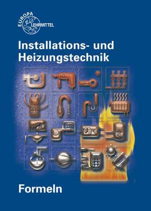 Formeln Installations- und Heizungstechnik de Siegfried Blickle