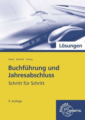 Buchführung und Jahresabschluss. Lösungen zu 77916 de Christian David