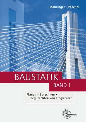 Baustatik Band 1 de Walter Mahringer