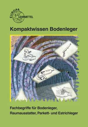 Kompaktwissen Bodenleger de Detlef Friedrich