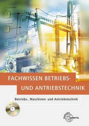 Elektrotechnik. Fachwissen Betriebs- und Antriebstechnik de Hartmut Fritsche