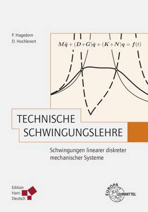 Technische Schwingungslehre de Peter Hagedorn