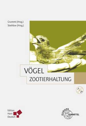 Zootierhaltung: Vögel de W. Grummt