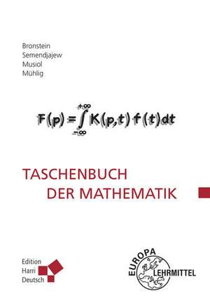 Taschenbuch der Mathematik (Bronstein) de Ilja N. Bronstein