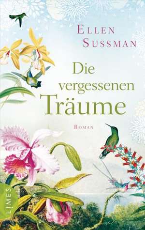 Die vergessenen Träume de Ellen Sussman