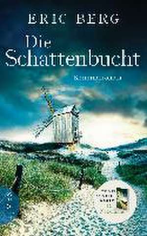 Die Schattenbucht de Eric Berg