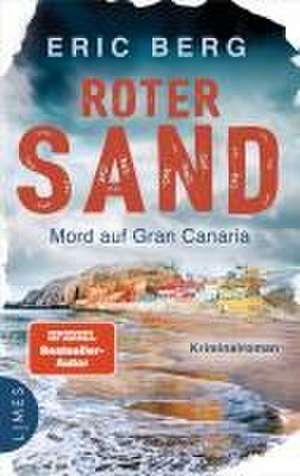 Roter Sand - Mord auf Gran Canaria de Eric Berg